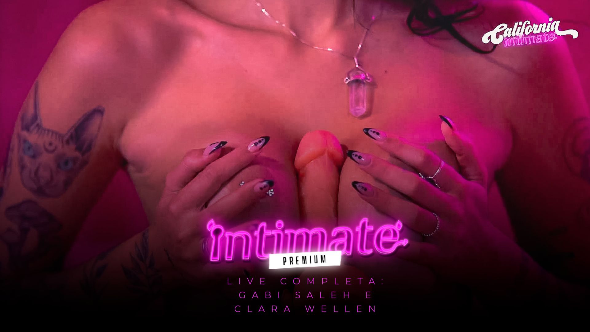 ⁣Intimate Premium - Live completa: Gabi Saleh e Clara Wellen